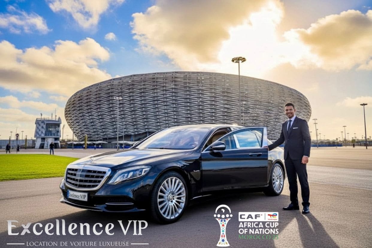 Transport VIP au Maroc : Comment Excellence VIP a orchestré la logistique de la finale CAN 2025